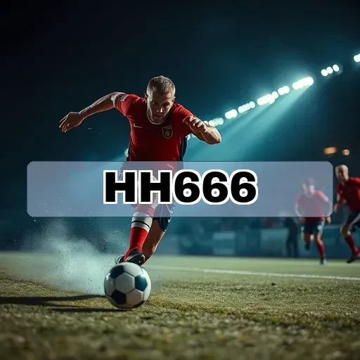 hh666.com: Novos Jogos Que Você Precisa Conhecer Hoje Mesmo!